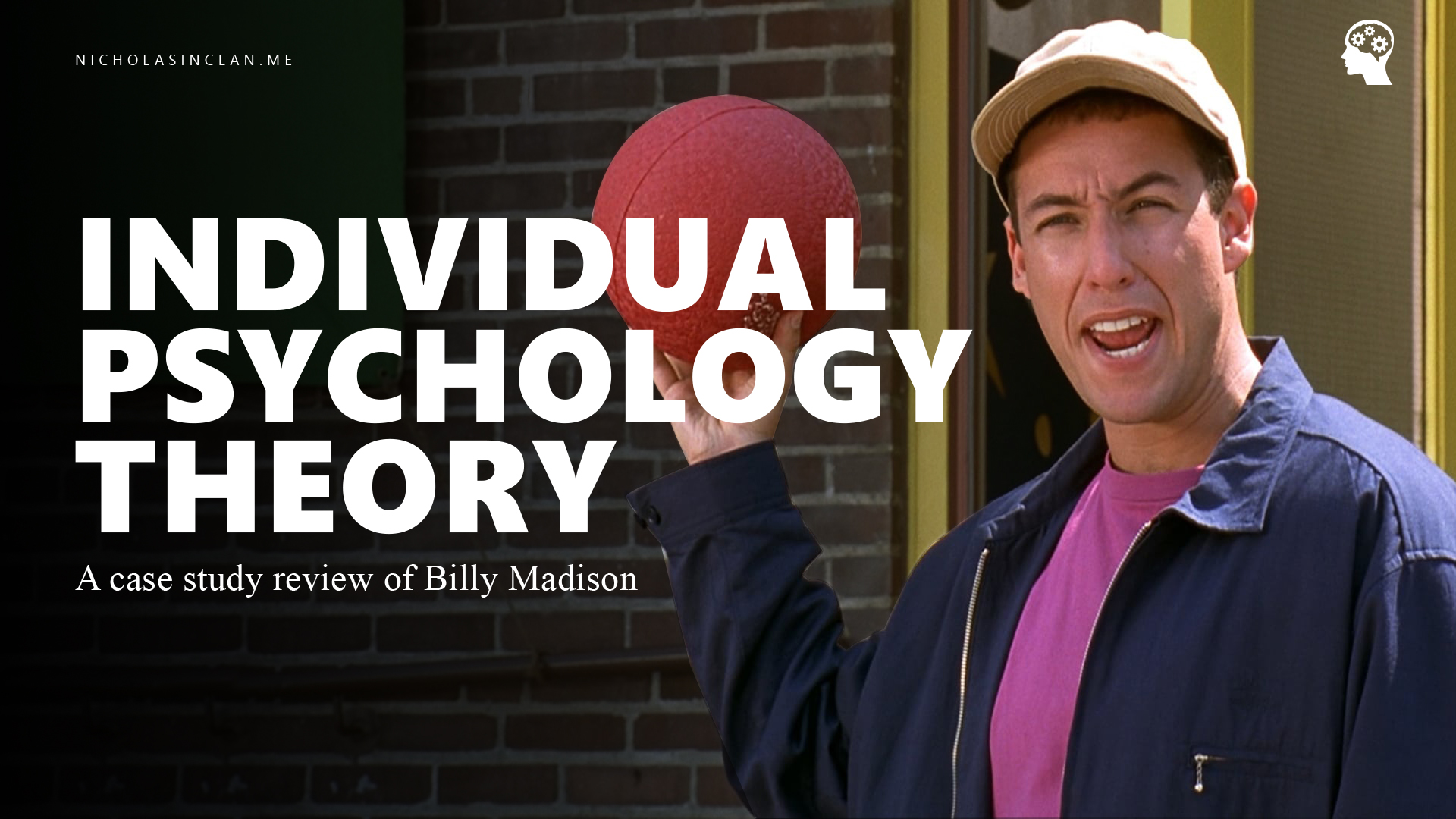 Individual Psychology Theory: A Case Study Review of Billy Madison